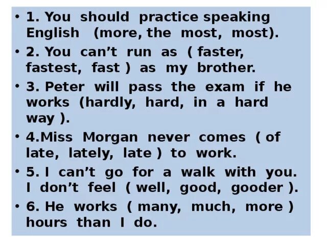 You should Practice speaking English more the most many you cant Run as. 10 Предложений на английском со словами most more as. Jane works hardly. Should practice