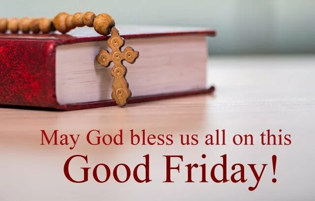 Good Friday. Good Friday i Wish. Good Friday what is this. Good friday wishes