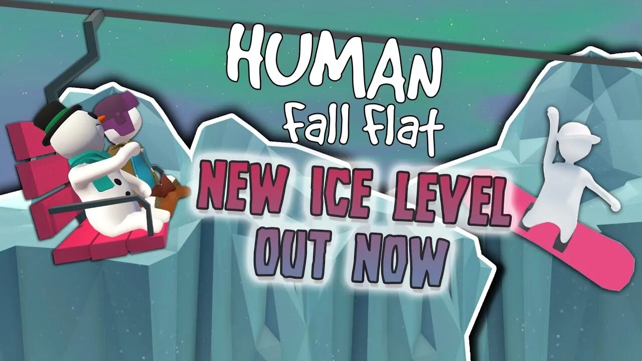Human Fall Flat уровни. Human Fall Flat Ice Level. Human Fall Flat зима. Human Fall Flat ледяной уровень. Level ice