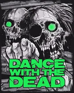 Dancing with the dead