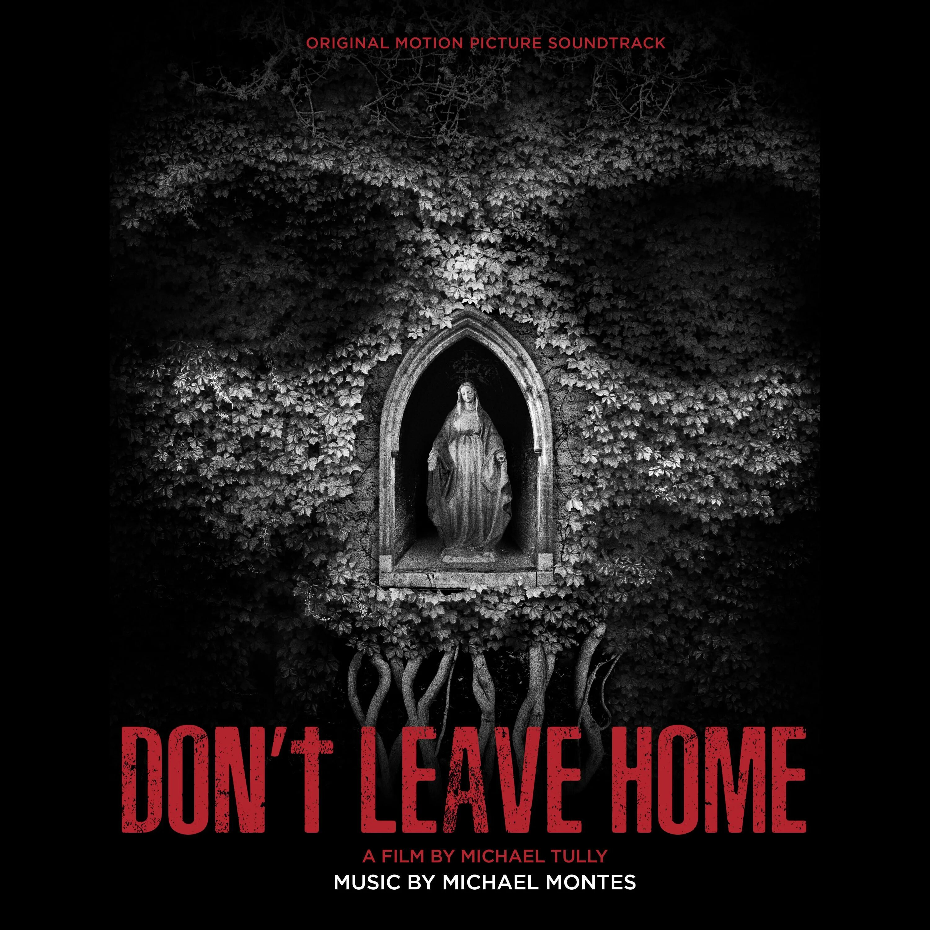 Don't leave. Home (Original Motion picture Soundtrack). Home soundtrack