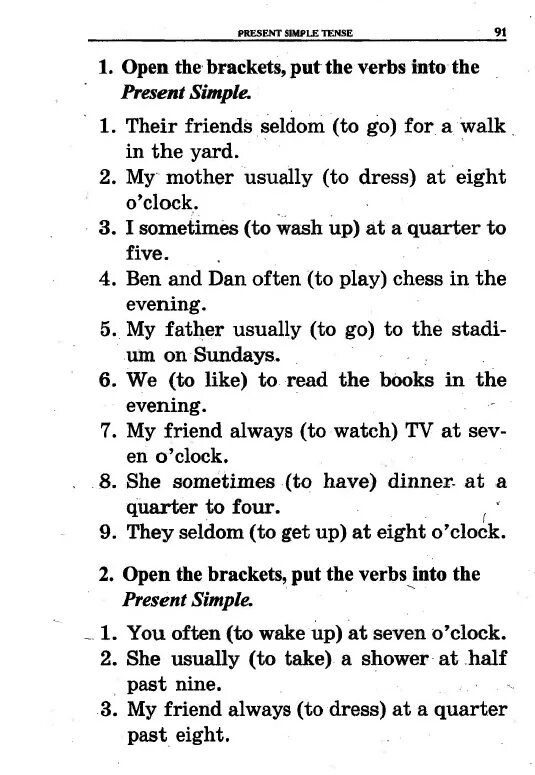 Exercise 2 open the brackets. Open the Brackets put the verbs into the present simple. Open the Brackets put the verbs into the past simple. Open the Brackets put the verbs into the past simple 1. their friends seldom. Open the Brackets, put the verbs into the present Dimple.