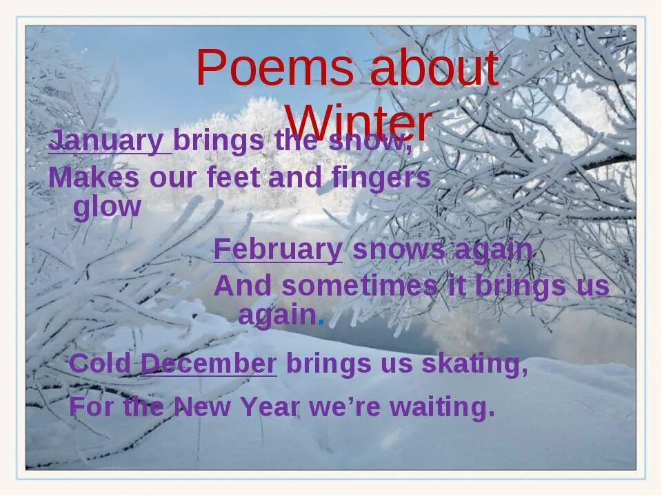 Poems about Winter. Seasons and months презентация на английском. Poems about Seasons. Cold December brings us Skating. Cold december