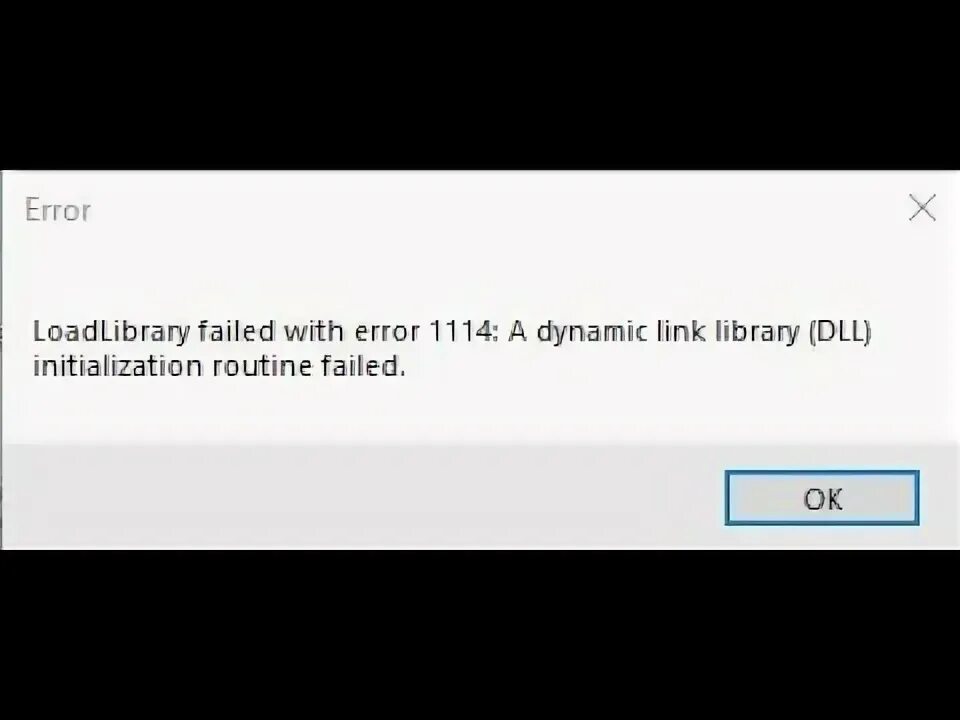 Error code 1114. Ошибка 1114 как исправить. LOADLIBRARY failed with Error 87 параметр задан неверно. Ошибка в ВК 1114.