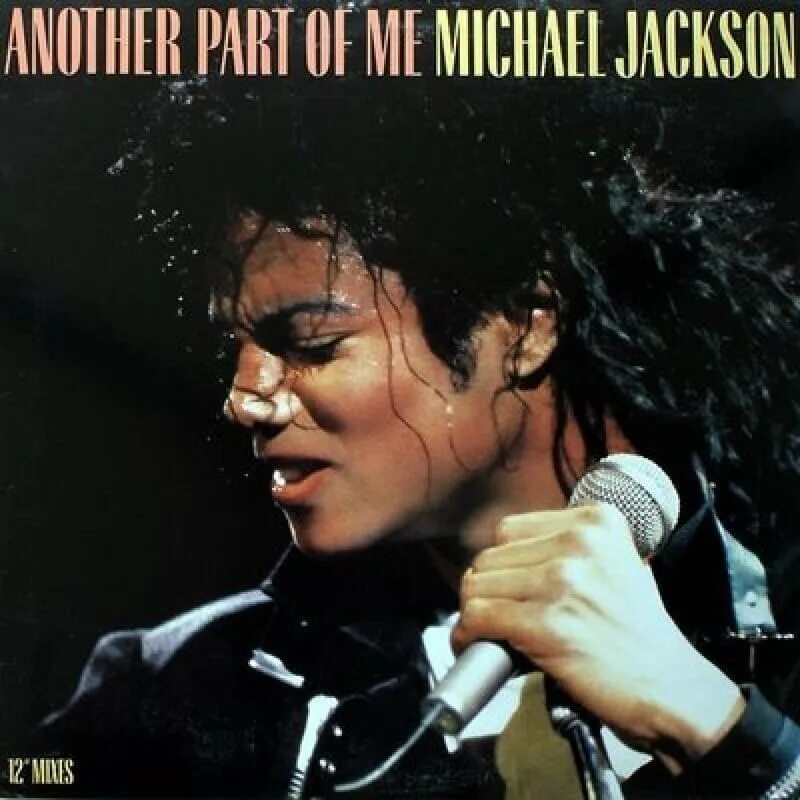 Another part of me. Michael jackson another part of me обложка. michael jackson 1991. michael jackson another part of me single.