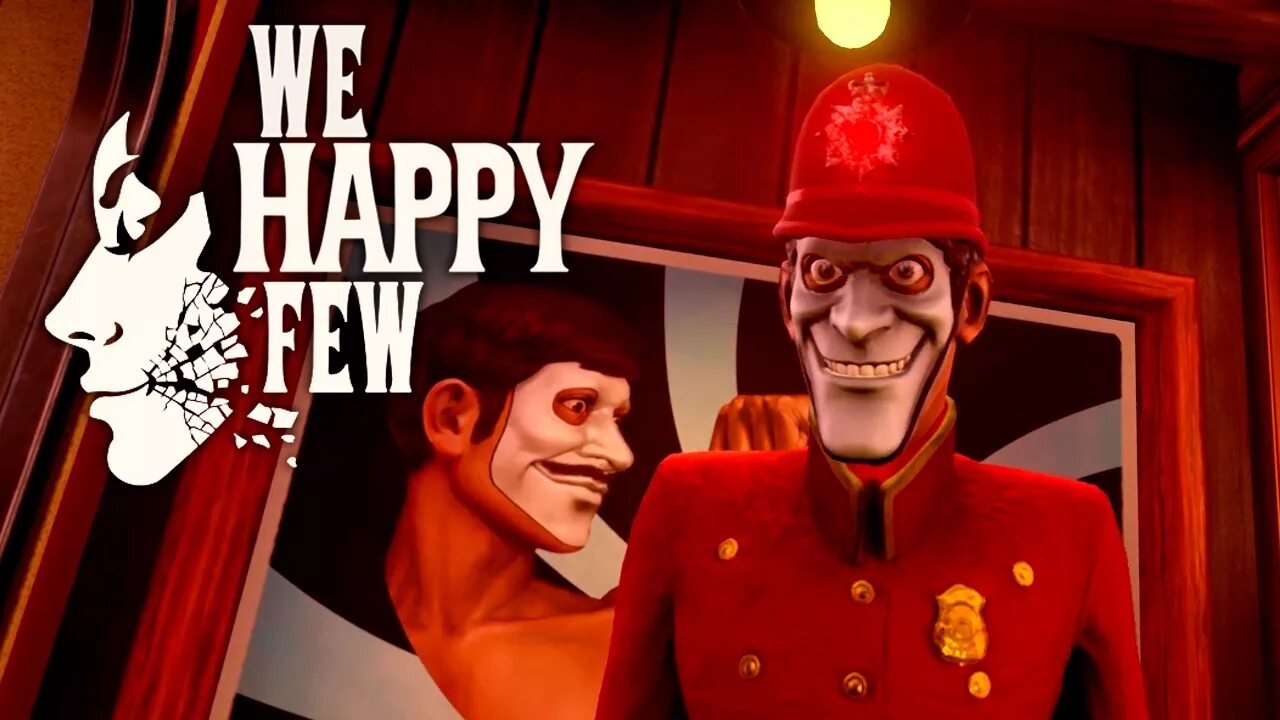 We Happy few превью. We Happy few арт. We Happy few превью финал. We happy few русском