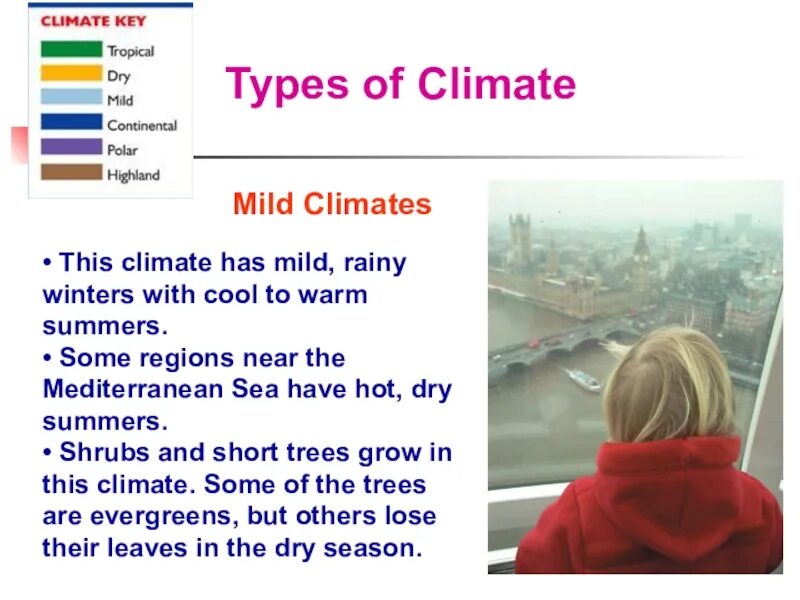 Different climate. Types of climate. Types of climate тема по английскому. Climate Types для 5 класса. Climate Types для 5 класса английский презентация.