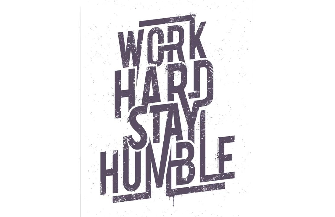 Work a poster. Хард ворк. Work hard плакат. Work Постер. Work hard stay Humble.