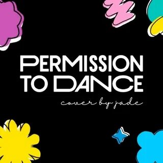 Permission to dance