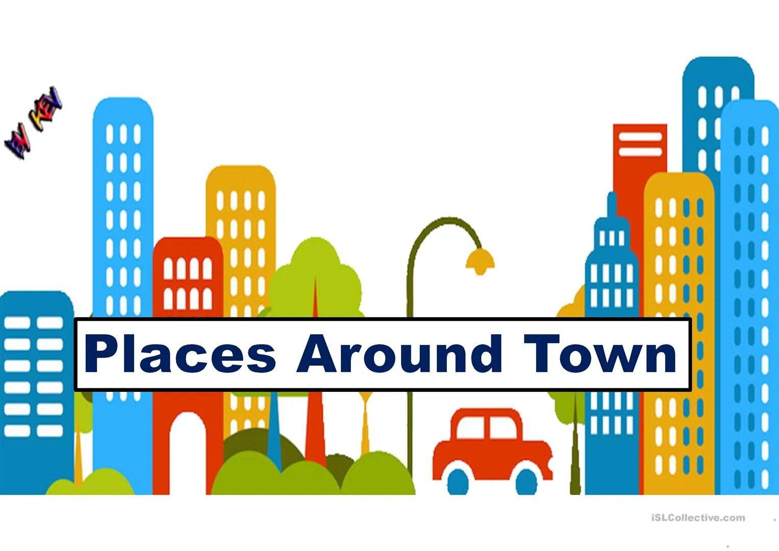 Places around Town. Places in Town для детей. Around Town 5 класс. Places around City. Going around the city