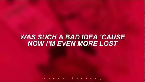 Текст песни bad idea