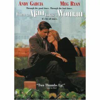 When a man loves a woman