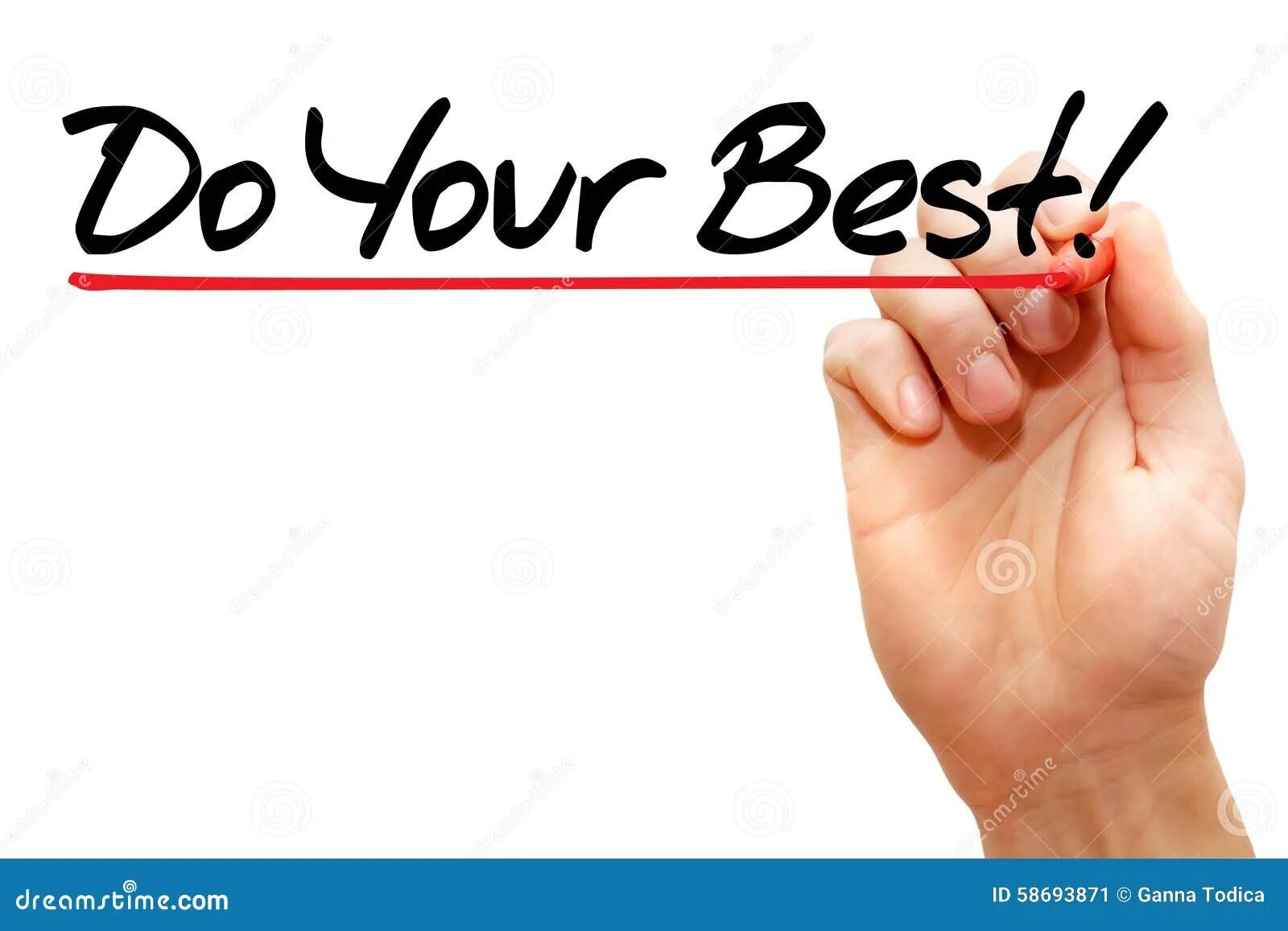 Do your best. Your the best. Do your best на белом фоне. Try your best.