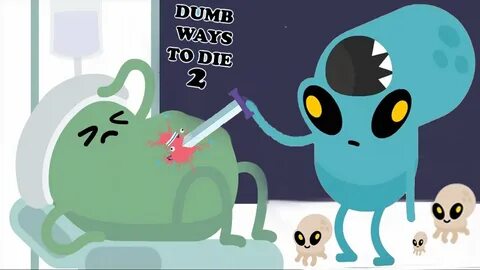 Dumb die dumb