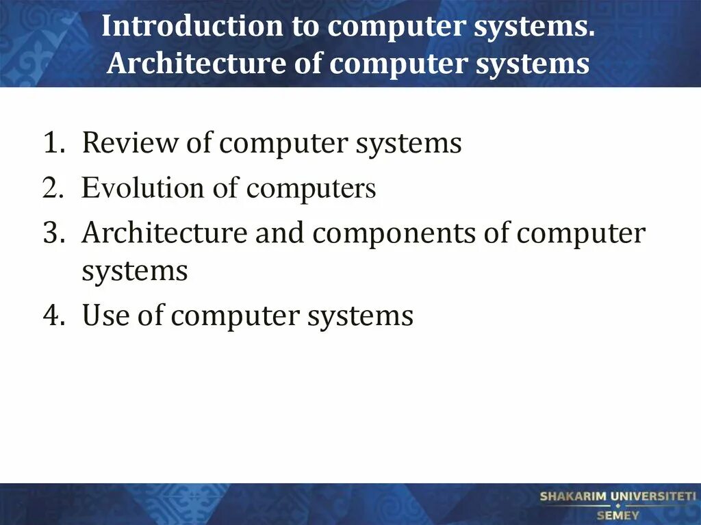 Architecture and components of Computer Systems. Computer System Architecture. Introduction to Computer. Introduction to Computer Systems Architecture of Computer Systems. Computing system