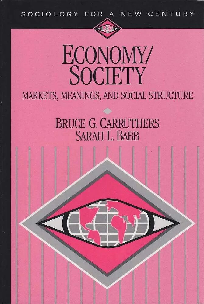 Economy society. Economy and Society (1921). Economy and Society book. Общество книга. Нормальное общество книга.