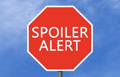 Warning spoilers