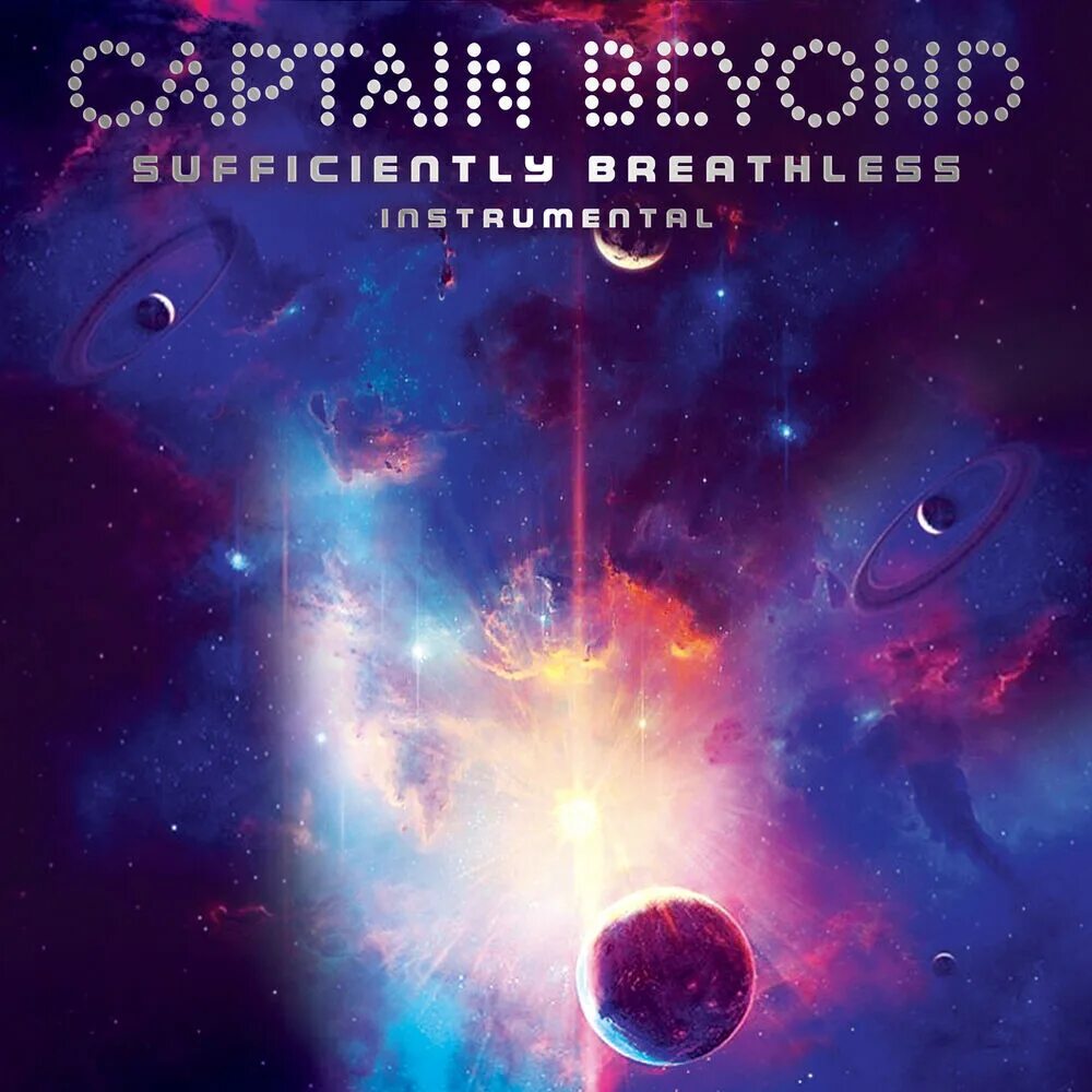 Captain Beyond 1973 sufficiently Breathless. Группа Captain Beyond. Dawn explosion Captain Beyond. Captain Beyond album. Ласт бейонд