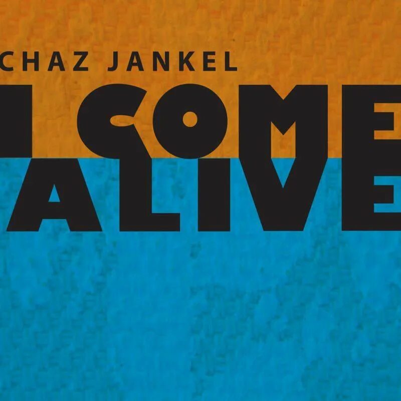 The used i come alive. Come alive. I come alive. Chaz jankel группа. Come alive.