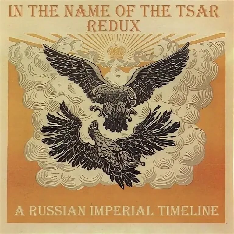 In the name of tsar redux