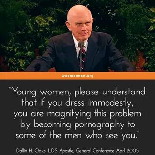 LDS Apostle Dallin H. Oaks spoke to the global church about pornography. 
