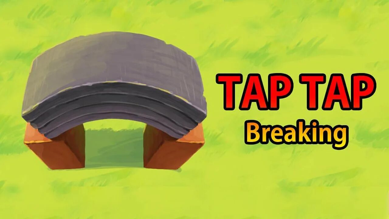 Tap tap Breaking. Игра tap tap Breaking. Tap tap Breaking в злом. Tap tap Breaking последний предмет. Breaks break взлома