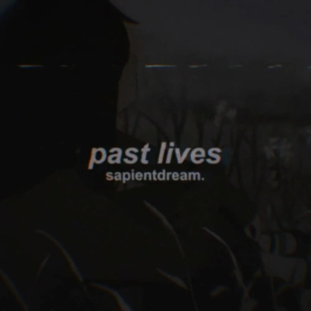 Past lives b. Borns past lives текст. Past lives børns. Past life. Past lives b.