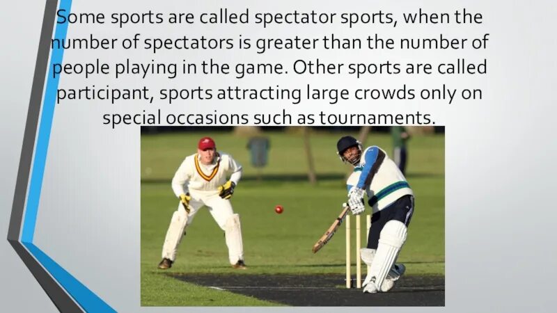 Spectator Sports примеры. Spectator Sports на английском. Sport is great. Spectator Sport examples. Английский sporting 8 класс