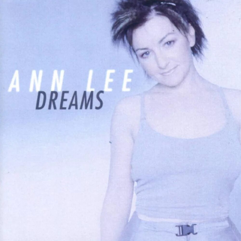 Lee Ann "Dreams". Ann Lee 2 times. Ann Lee обложка. 2 Times Ann Lee фото.