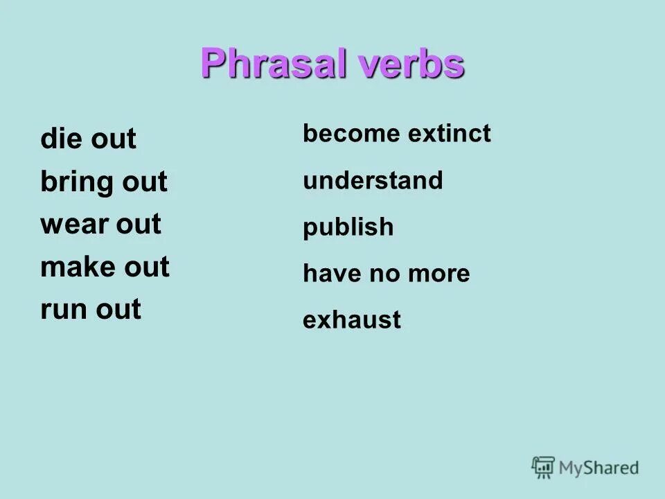 Stick phrasal verb. Die out перевод. Die out перевод. фразовый глагол carry. английские фразовые глаголы.