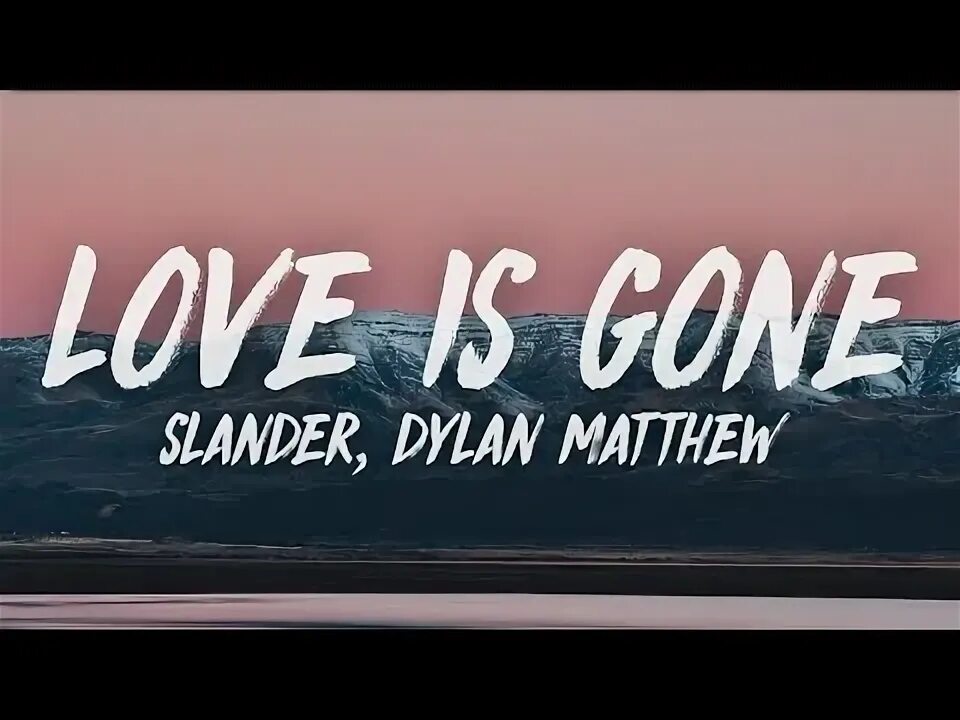Slander love is gone acoustic. Slander love is gone. Love is gone текст. Slander love is gone ноты для фортепиано. Содержит музыку от: love is gone (acoustic) - slander, dylan matthew.