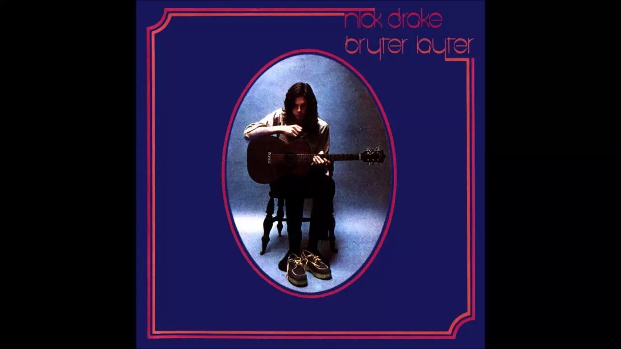 Nick sunday. Bryter Layter. Nick dake bryter Layter картинки. Nick Drake "Pink Moon". (1971) Nick Drake - Nick Drake.