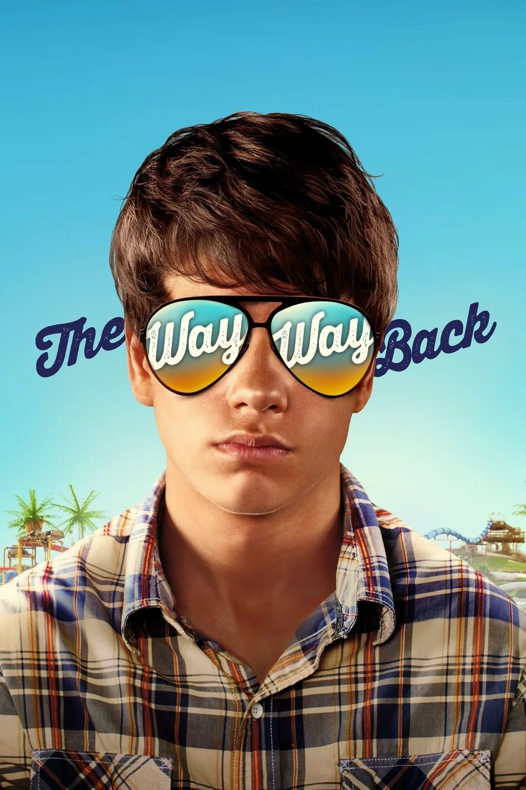 The way way back 2013. The way, way back poster. Дорога домой Постер.