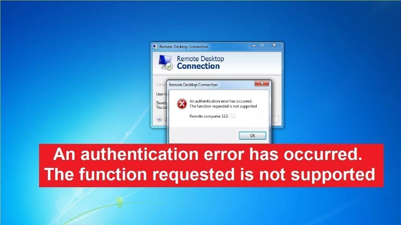 Remote a network error occurred. An error has occurred. an authentication error has occurred the function request is not supported. error rdp connection. authentication error.