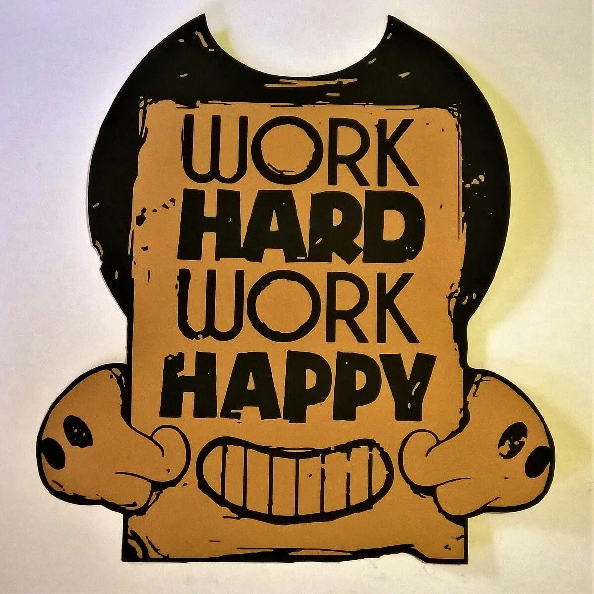 Work a poster. Плакаты из БЕНДИ. БЕНДИ work hard work Happy. Bendy and the Ink Machine плакаты. Плакаты из БАТИМ.