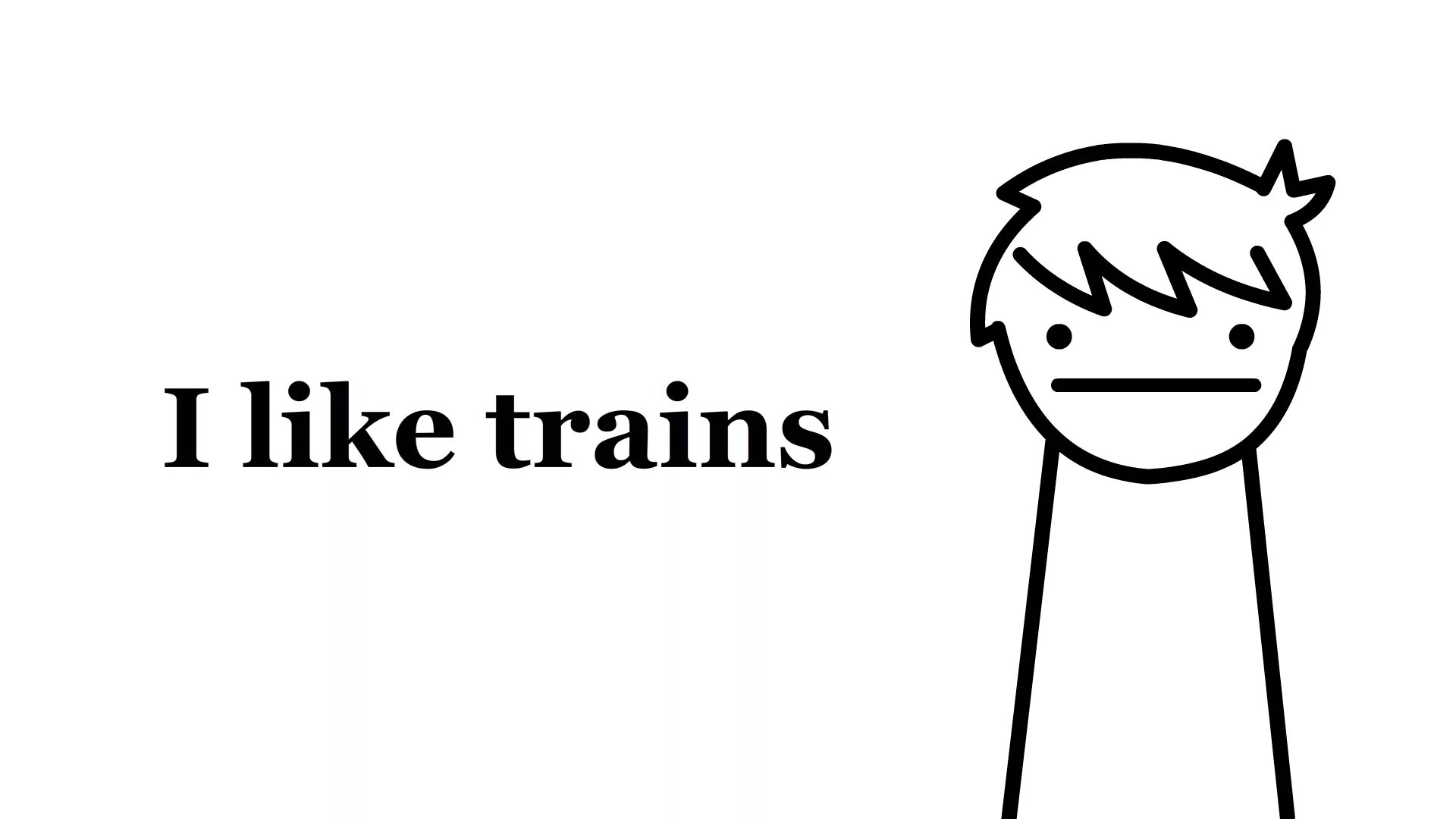 Включи i like. I like Trains. Asdfmovie я люблю поезда. Asdfmovie i like Trains. I like Trains Мем.