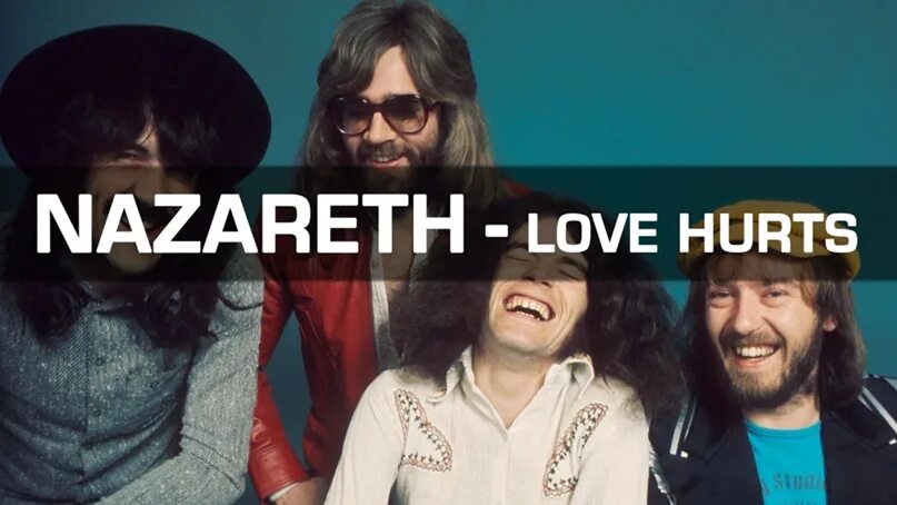 Назарет лов. Nazareth Love hurts. Nazareth - Love hurts (1976). Nazareth в Нальчике. Nazareth Love hurts 1975 (hq).