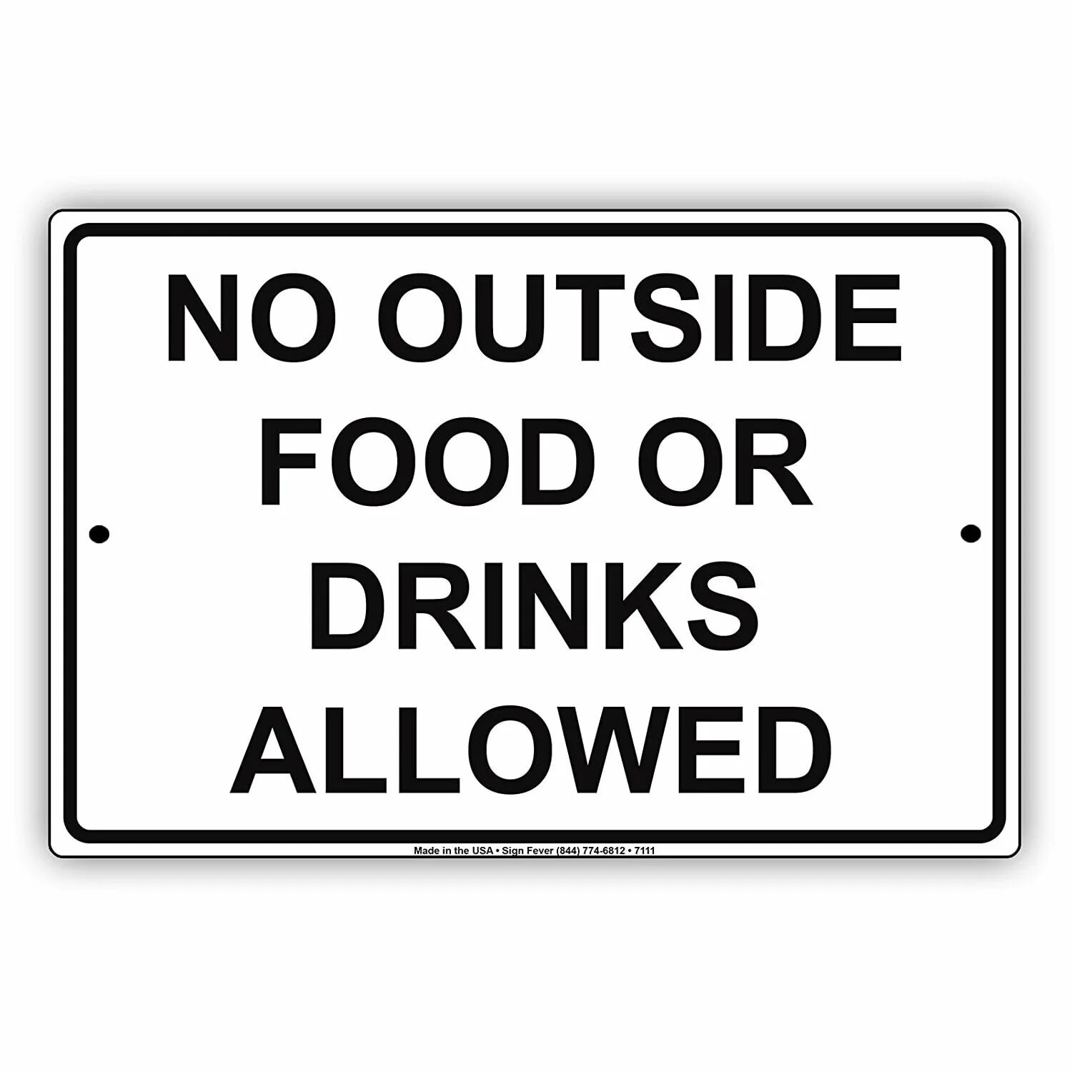 Food sign. Знак аутсайда. Not allowed. Outdoor shop Metal sign. Additional property is not allowed
