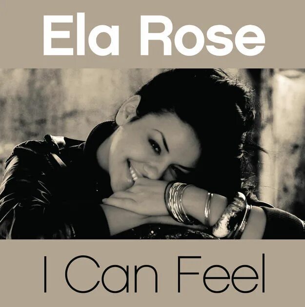 I can feel love. Ela Rose can feel. Ela Rose i can feel feat. David Deejay. I can feel. I can feel bexlo.