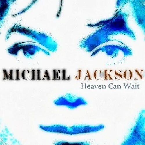 Heaven can wait michael. Heaven can wait. michael jackson in the heaven. heaven can wait одежда. майкл джексон помни обо мне.