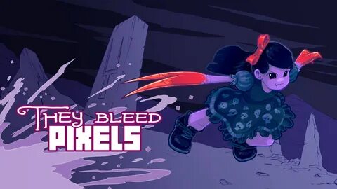 They bleed