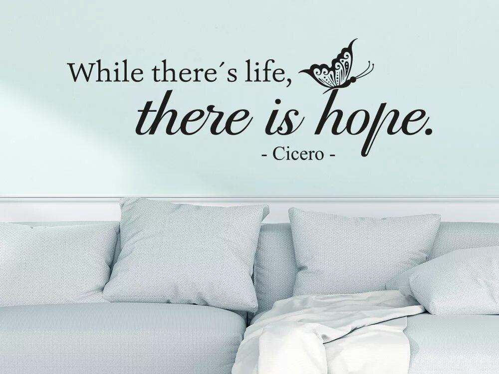 Where there is Life there is hope. While there is Life, there is hope. Where there's Life, there's hope. There is no hope надпись. Hope перевод с английского на русский