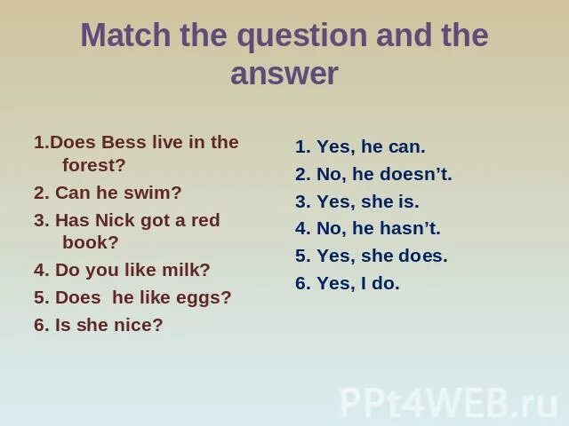 L answer questions. Match the questions. Match the questions with the answers 5 класс. Match questions and answers. Match the questions and the answers 5 класс.