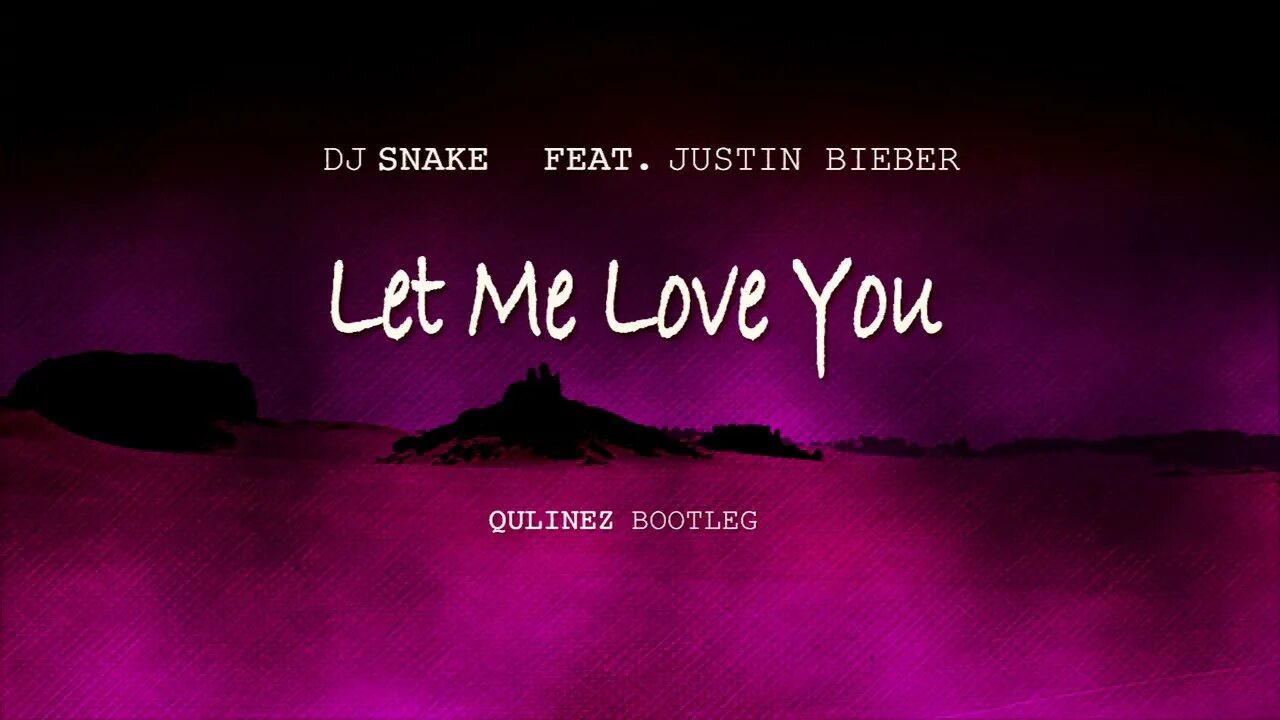 Dj snake feat. DJ Snake Justin Bieber. Let me Love you Джастин Бибер. Justin Bieber Let me Love. DJ Snake feat. Justin Bieber - Let me Love you.