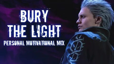 Bury the light текст