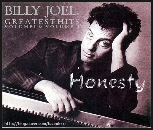 Billy joel honesty. Honesty Billy. Honesty Билли Джоэл. Honesty Billy Joel фото.