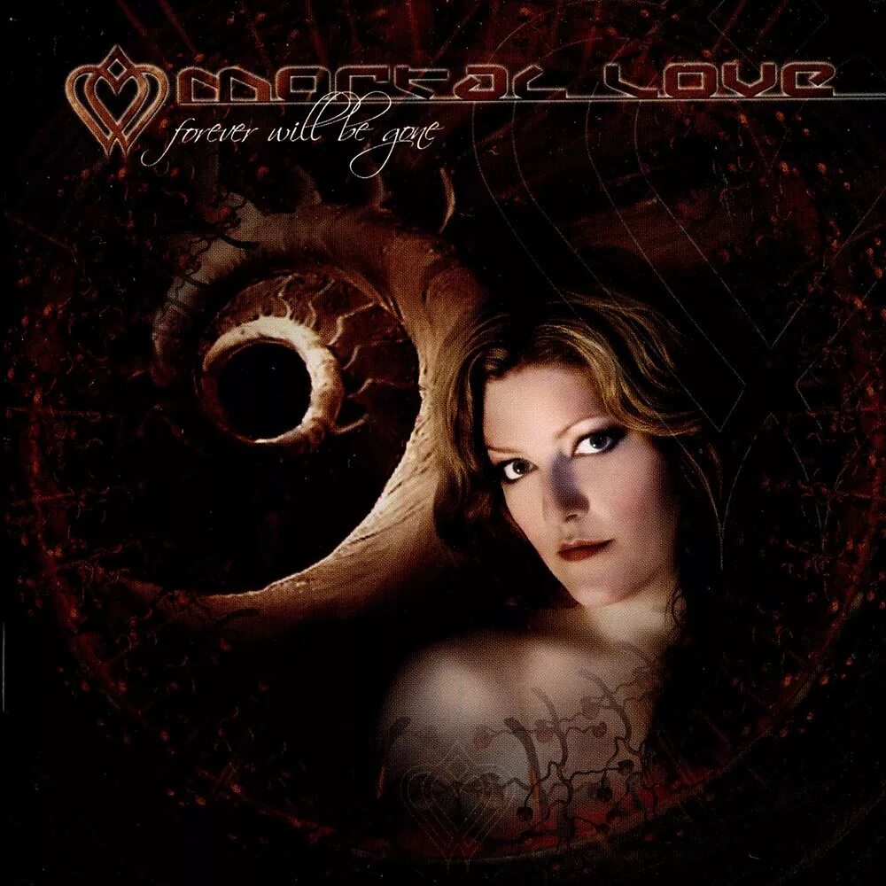 Be gone слушать. Mortal Love 2006 Forever will be gone. Mortal Love группа. Группа Mortal Love «Forever will be gone». All the Beauty Mortal Love.