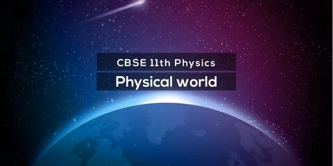 Physical world