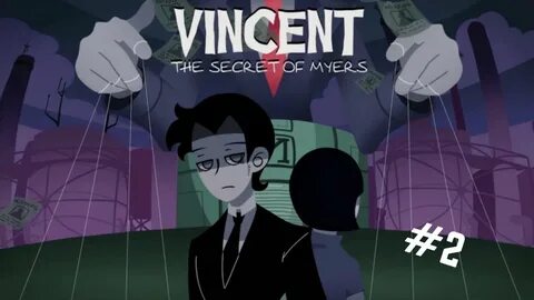 Vincent the secret of myers