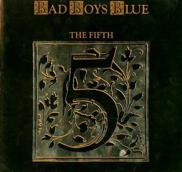 Bad boys blue 1989. Lining bad five 3. Bad boys blue the fifth. The fifth bad boys blue. Bad boys blue - show me the way.